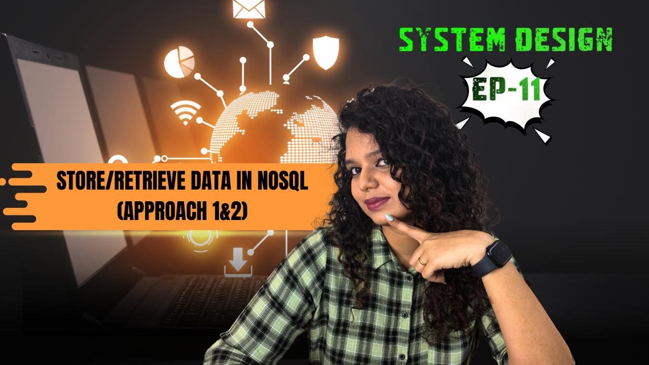 System Design EP 11 - Store/Retrieve data in No-SQL(Approach 1 & 2) (Tamil)