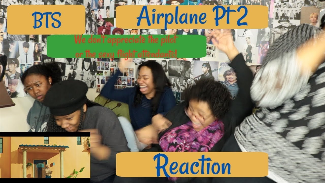 BTS AIRPLANE PT2 REACTION