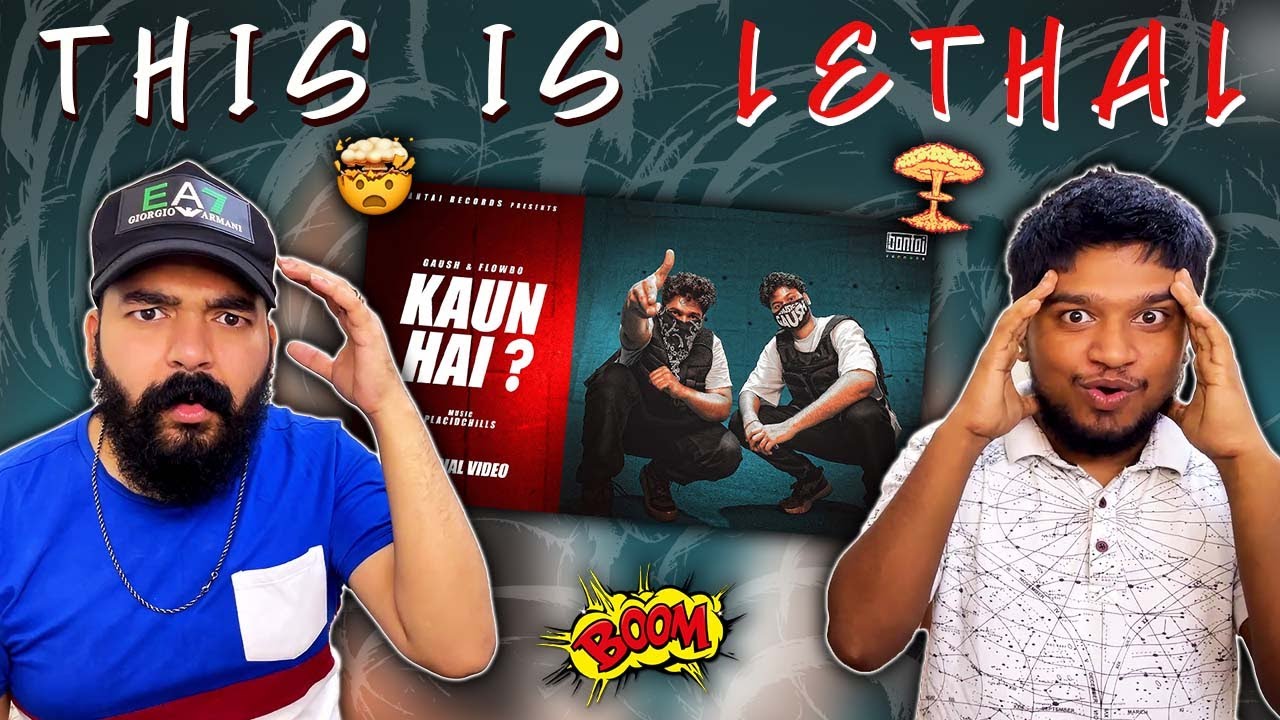 GAUSH X FLOWBO - KAUN HAI ? | LEGIT REACT | REACTION VIDEO.