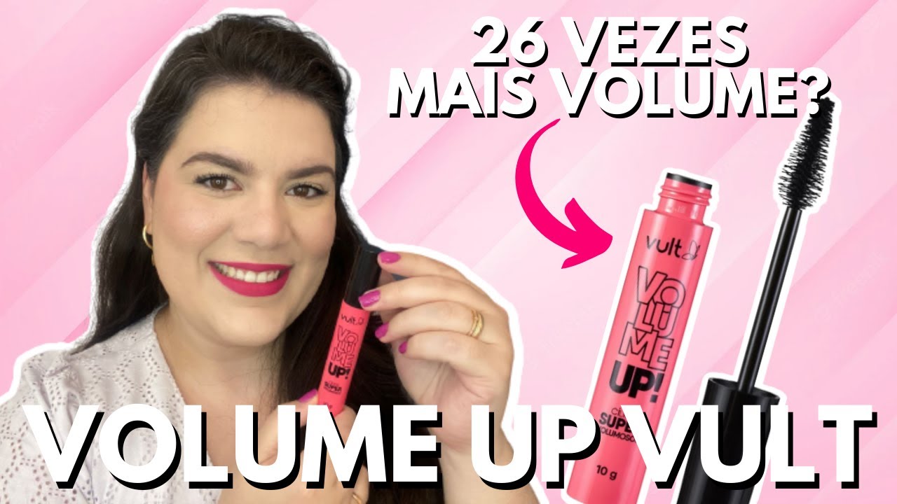 MÁSCARA DE CÍLIOS VOLUME UP *VULT*  26X MAIS VOLUME? - Sara Parisi