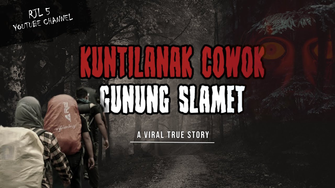 KUNTILANAK COWOK! KISAH MISTERI : SELAMAT DI GUNUNG SLAMET (1) #OMMAMAT