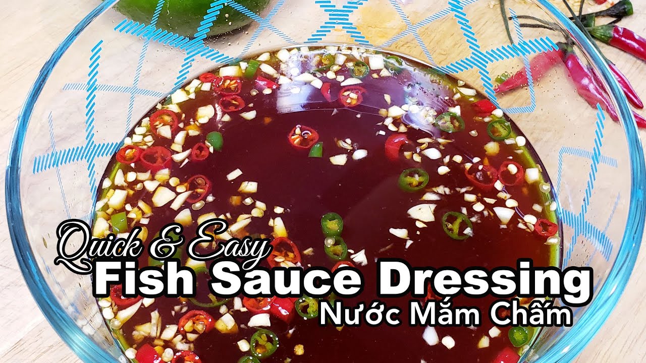 Nước Mắm Chấm - Vietnamese Sweet Chili Fish Sauce - Vietnamese Dipping Sauce