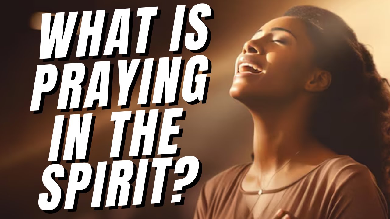Praying in the Spirit is Not Tongues?