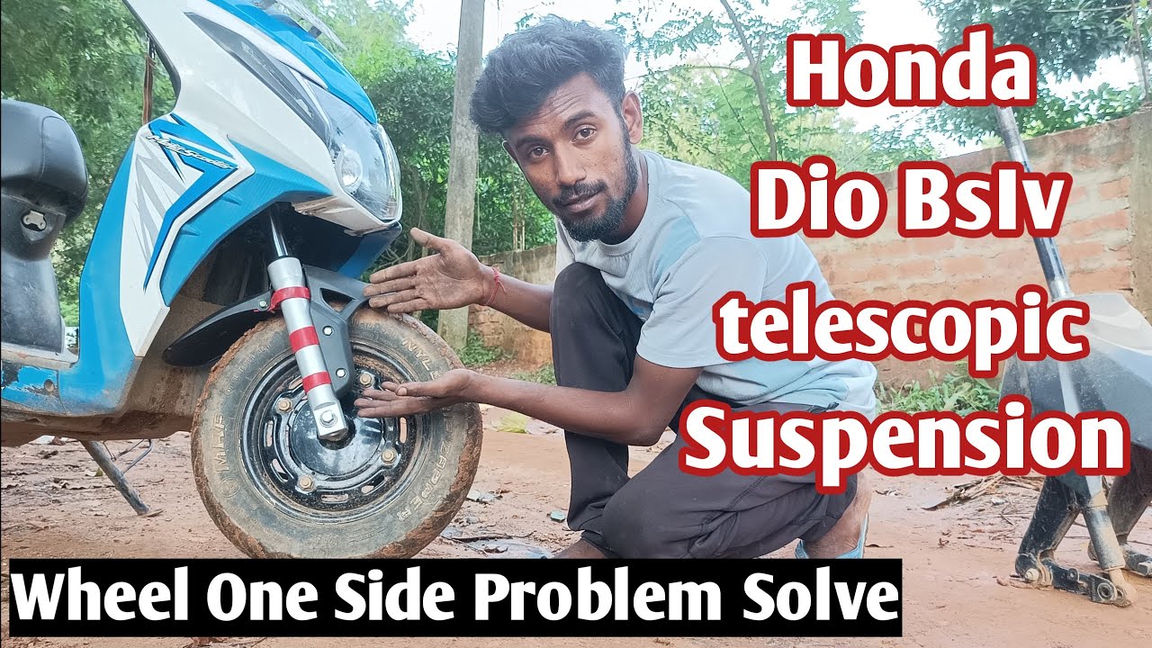 honda dio telescopic suspension Wheel one side problem solve 