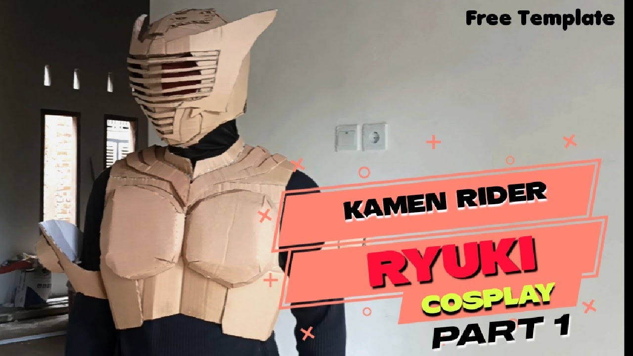 How To Make Kamen Rider Ryuki Cosplay From Cardboard