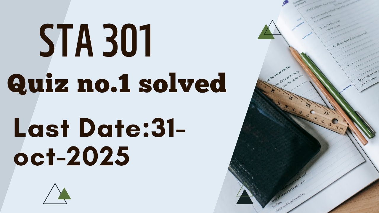 STA301 |Statistics and Probability| Quiz 1 |Spring 2025|VU