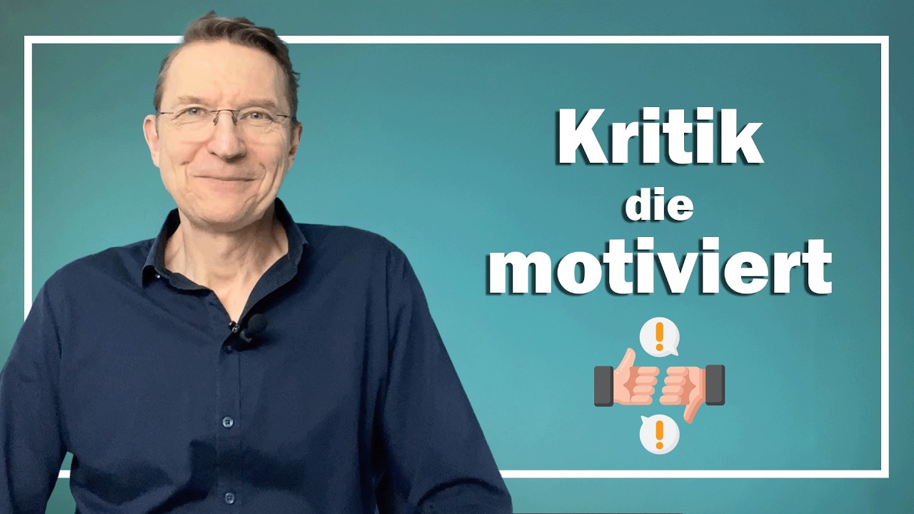 Kritik die motiviert