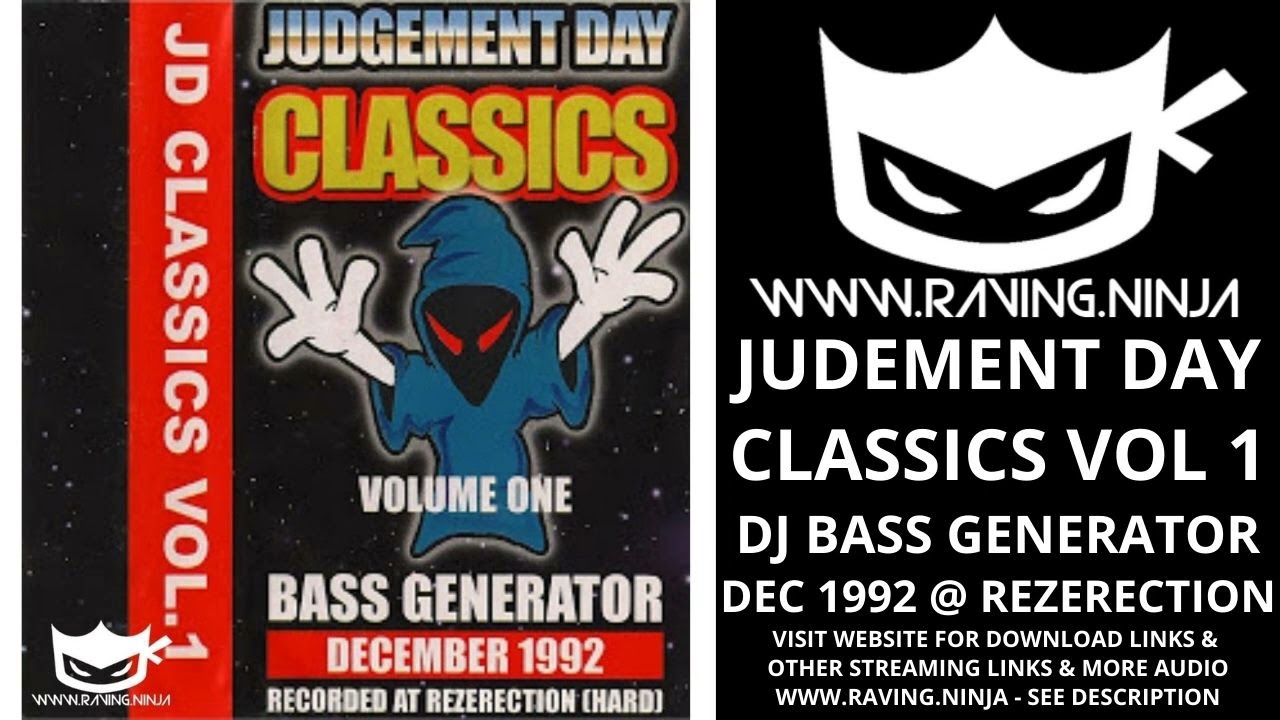 Judgement Day Classics Vol 1 December 1992 Rezerection Dj Bass Generator hardcore bouncy techno rave
