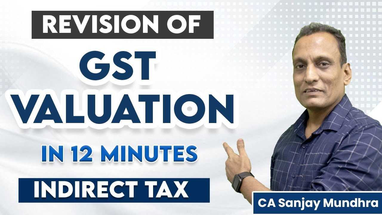 CMA Inter IDT | GST Valuation | CA Sanjay Mundhra | SJC Institute