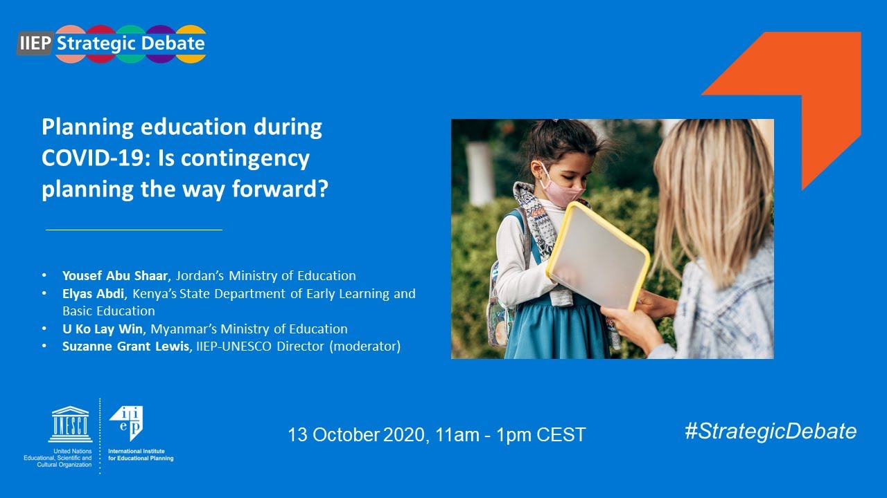 IIEP Strategic Debate - Planning education during COVID-19: Is contingency planning the way forward