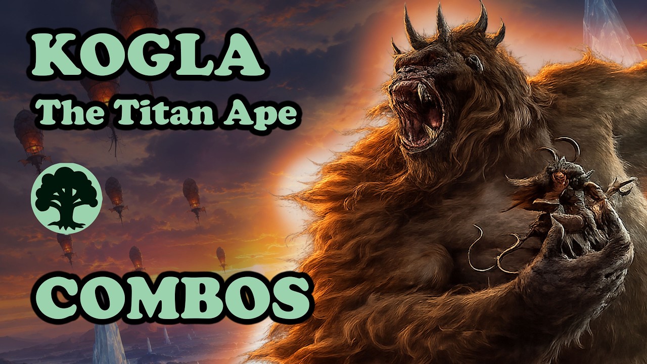 Featured Commander: Kogla, the Titan Ape - Episode 073