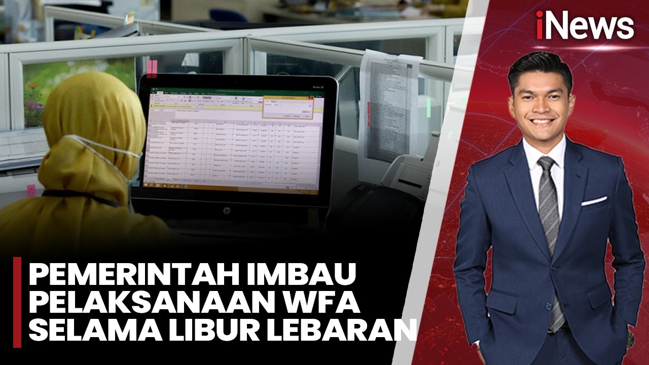 Pemerintah Imbau WFA Selama Libur Lebaran | Pemimpin Rakyat (10/02)