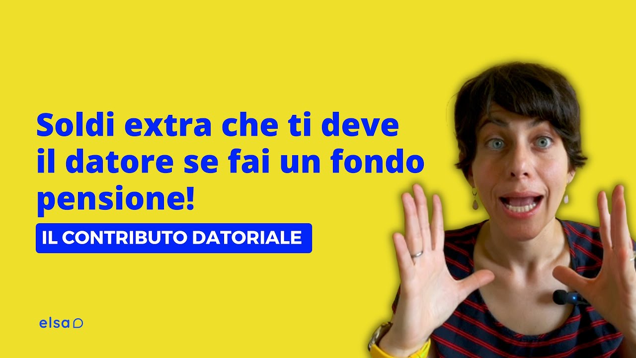 Che contributo versa il datore nel fondo pensione? Ecco come ottenerlo e quanti soldi ti spettano!
