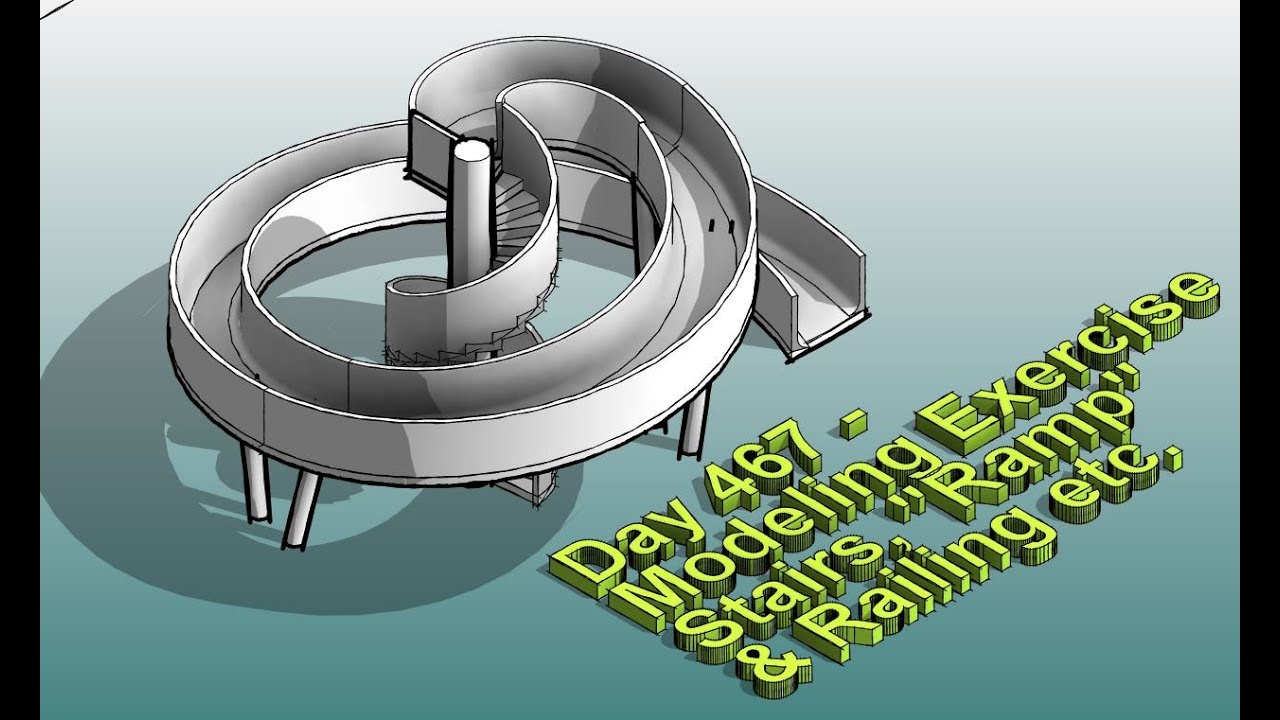 Everyday Revit (Day 467) - Modeling Exercise - Stairs, 