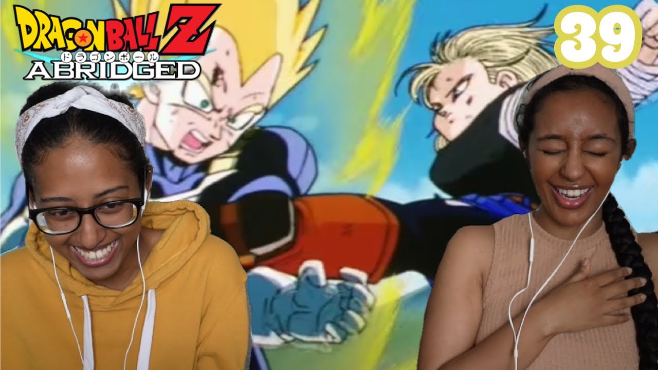 VEGETA vs ANDROID 18 | DragonBall Z Abridged Episode 39 | Reaction **we never watched DBZ**