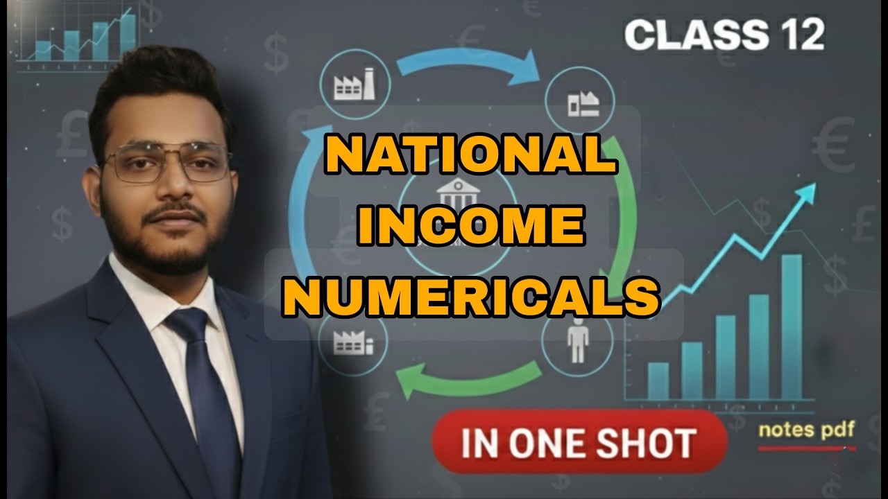 NATIONAL INCOME NUMERICALS| IN ONE SHOT| class 12 macroeconomics| @ArijitsCommerceAcademyACA
