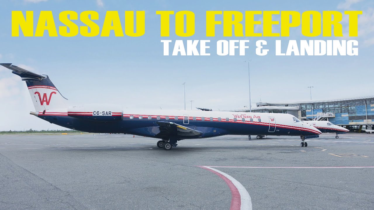 Take Off & Landing I Western Air I Nassau To Freeport Bahamas I Flight Review I Embraer ERJ-145