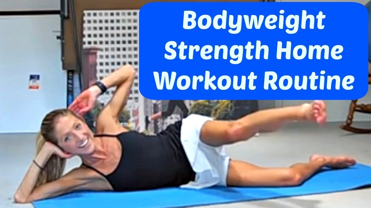 Bodyweight Strength Home Workout Routine | 25 Minute Total Body Exercise