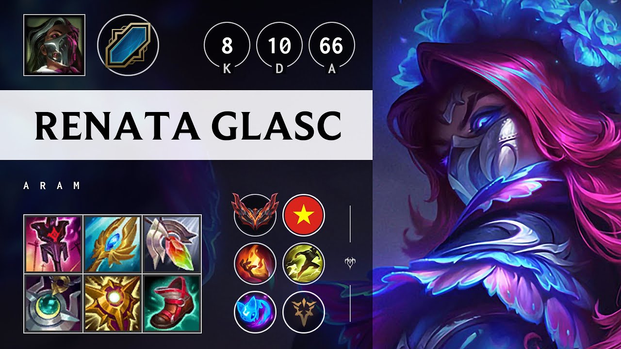 Renata Glasc ARAM - VN Grandmaster Patch 25.12