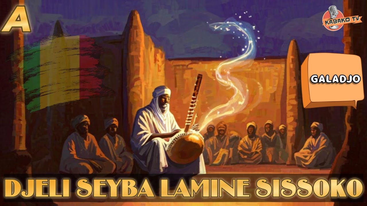 DJELI SEYBA LAMINE SISSOKO (GALADJO) (A)