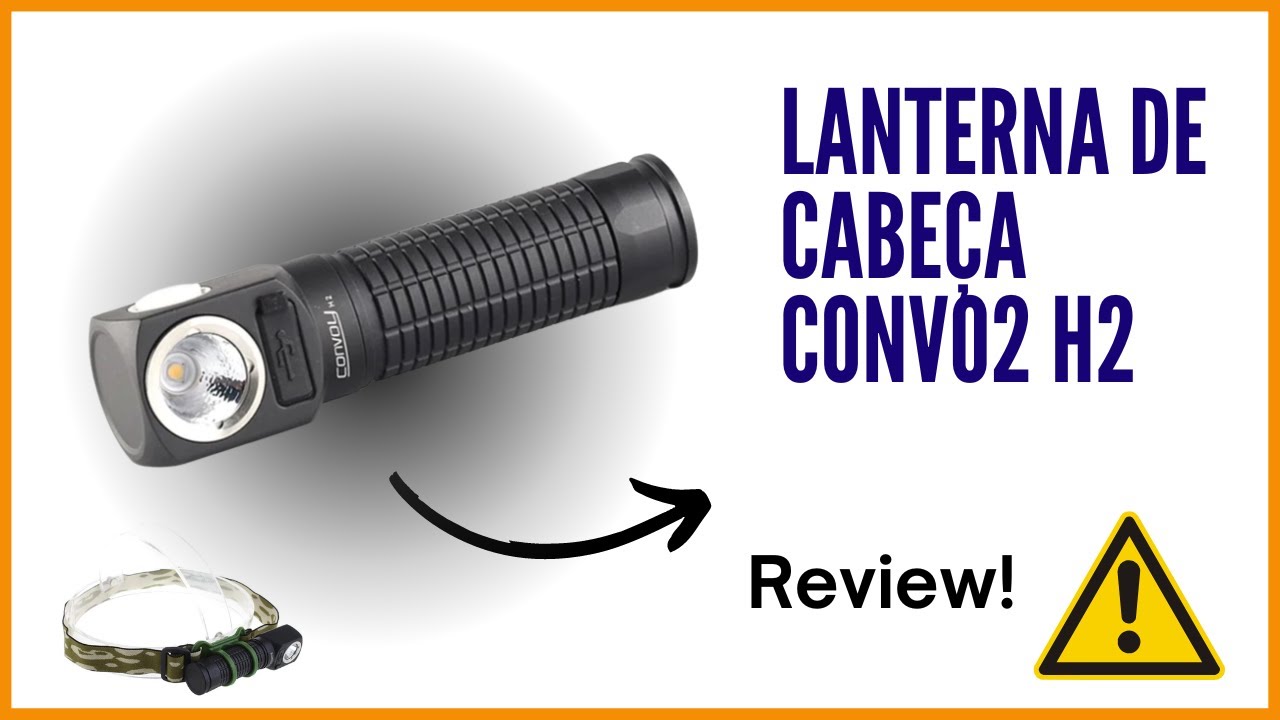 Lanterna de Cabe&ccedil;a Convoy H2 800 L&uacute;mens Review.Lanterna Andar De Bike Pronta Entrega Em At&eacute;12x