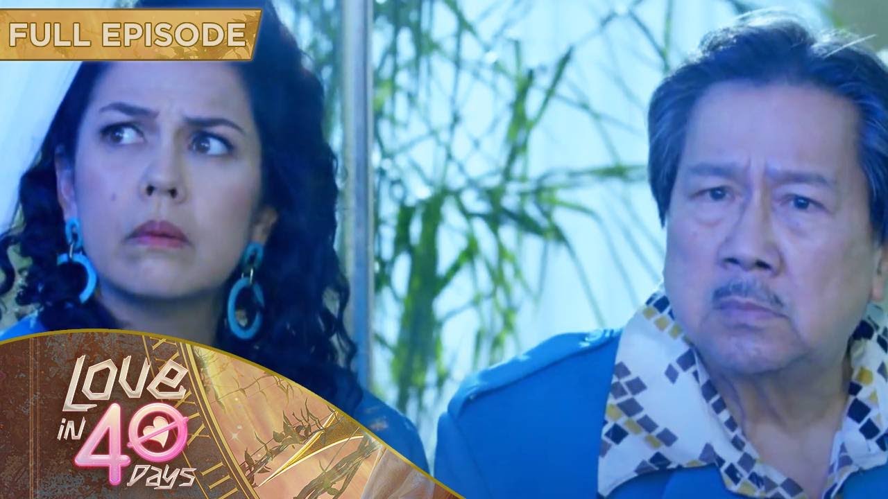 Love in 40 Days | Full Episode 42
