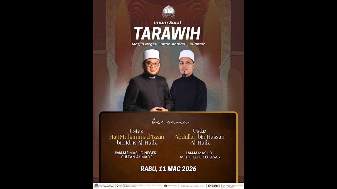 Solat Sunat Tarawih 22 Ramadan 1447H