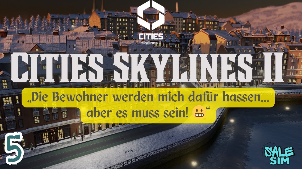 „Die Bewohner werden mich dafür hassen… aber es muss sein! 😬| Cities Skylines 2 Gameplay (Teil 5)“