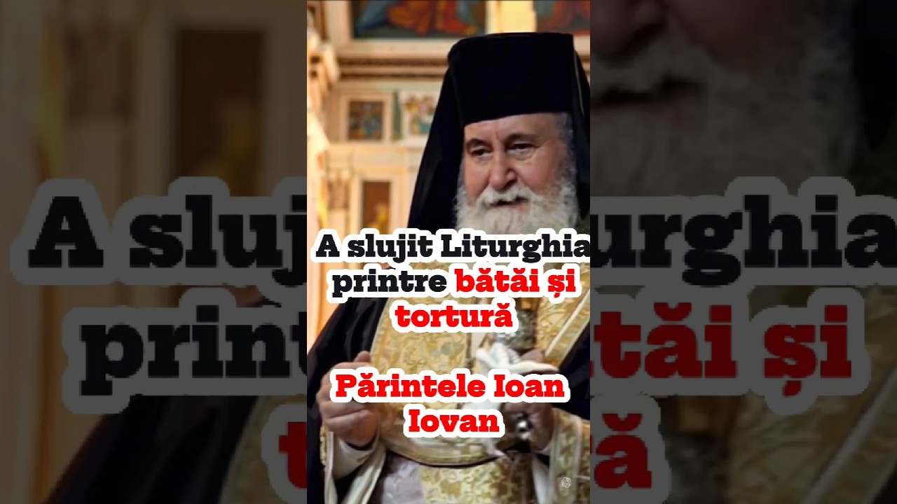Părintele Ioan Iovan &ndash; A slujit Liturghia printre bătăi, &icirc;n temnițele comuniste