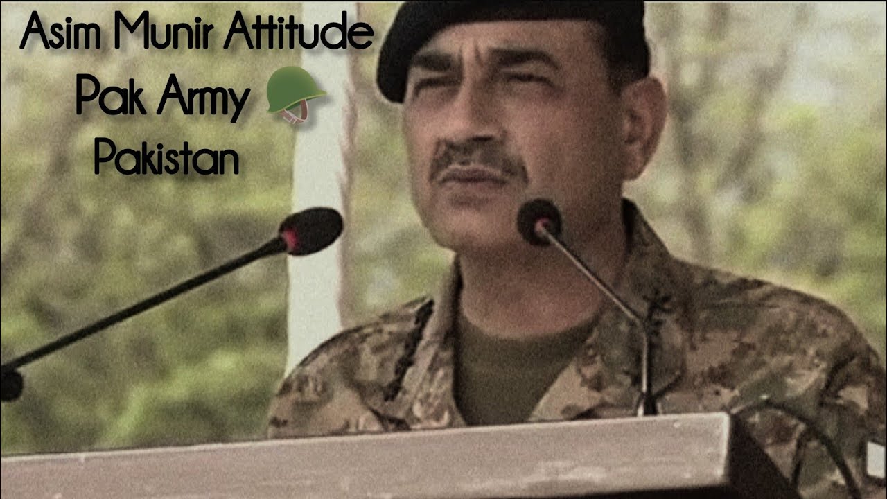 Asim Munir Attitude /Asim Munir Attitude: How He Handles Pressure and Power