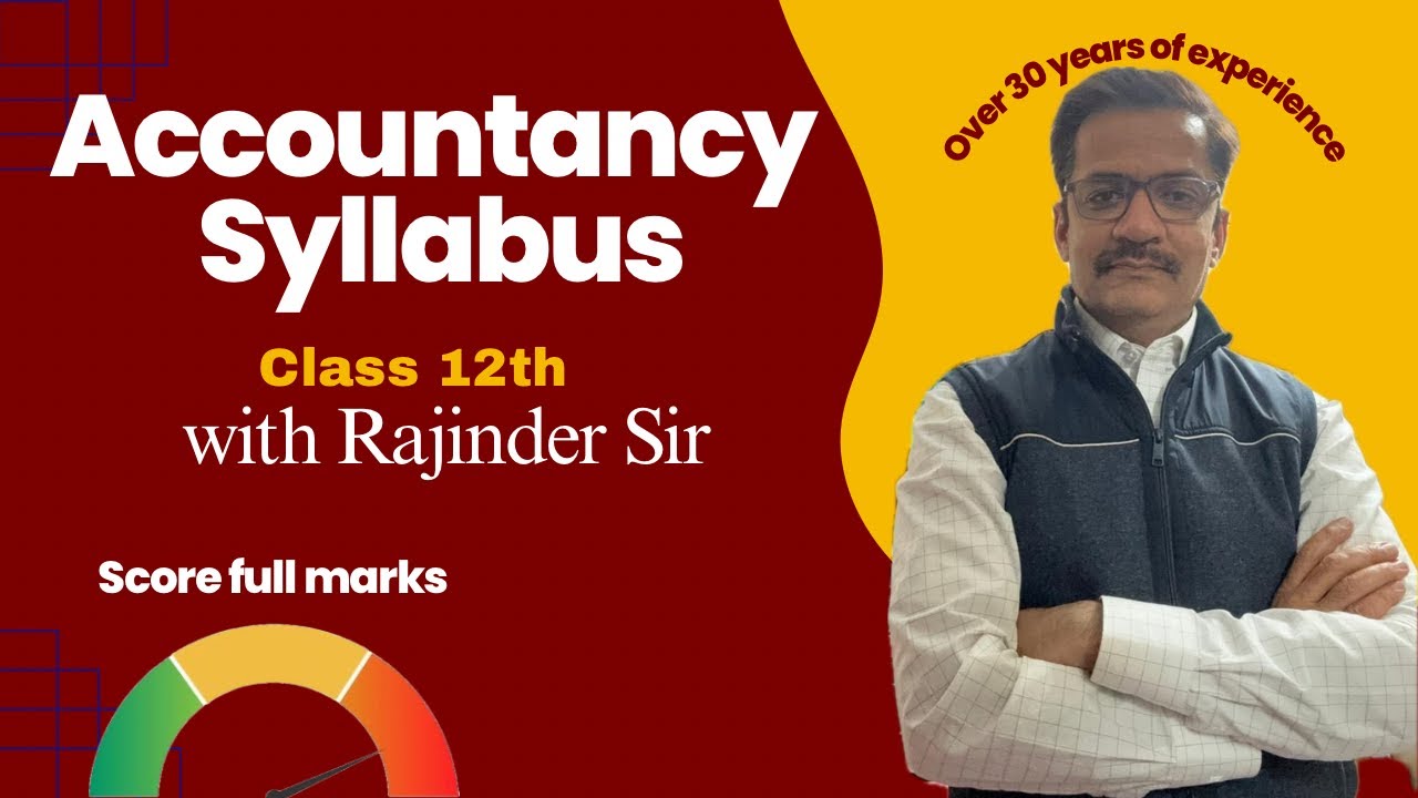 ACCOUNTANCY SYLLABUS FOR CLASS 12TH “SESSION 2026-27”