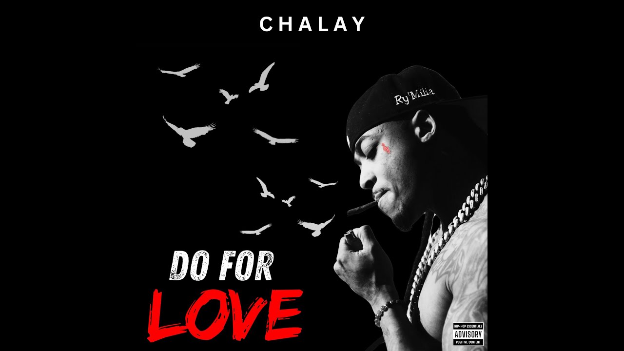 Chalay - Do For Love