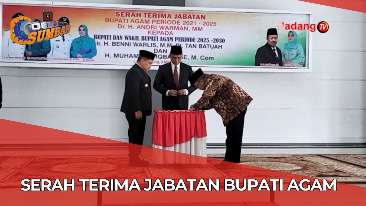 Serah Terima Jabatan Bupati Agam
