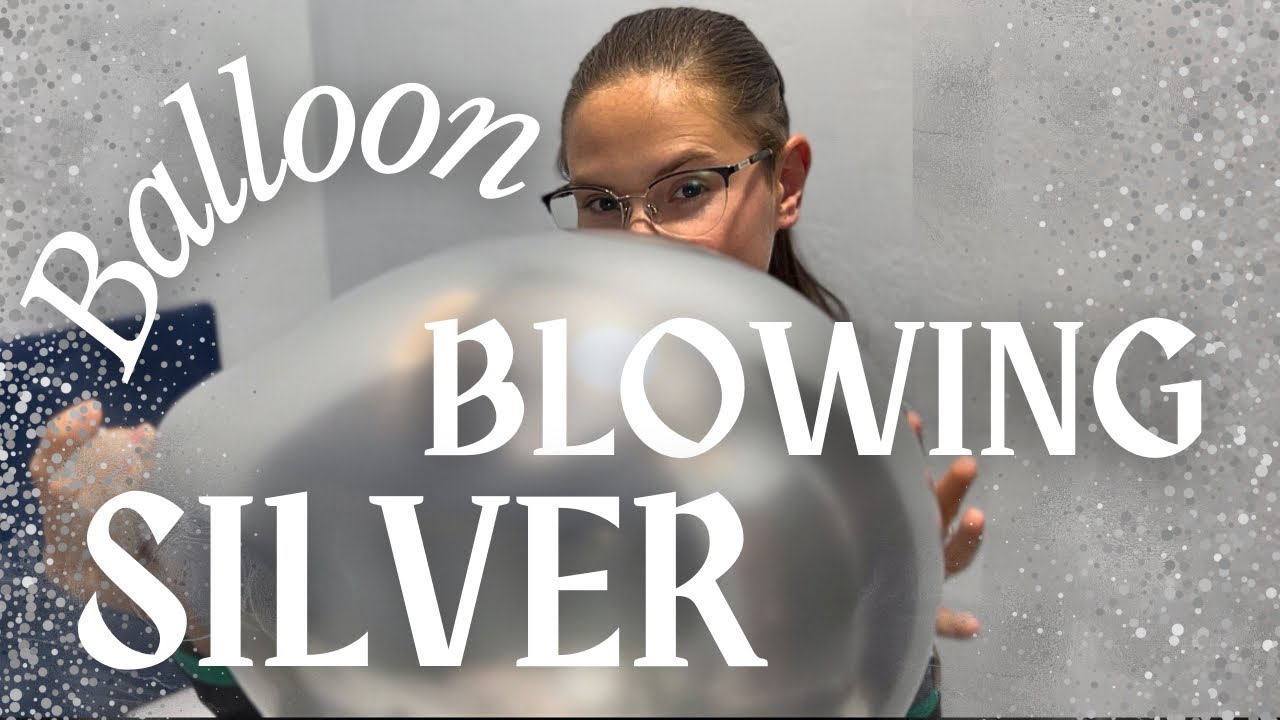 ASMR - BLOWING Silver Balloon ✨