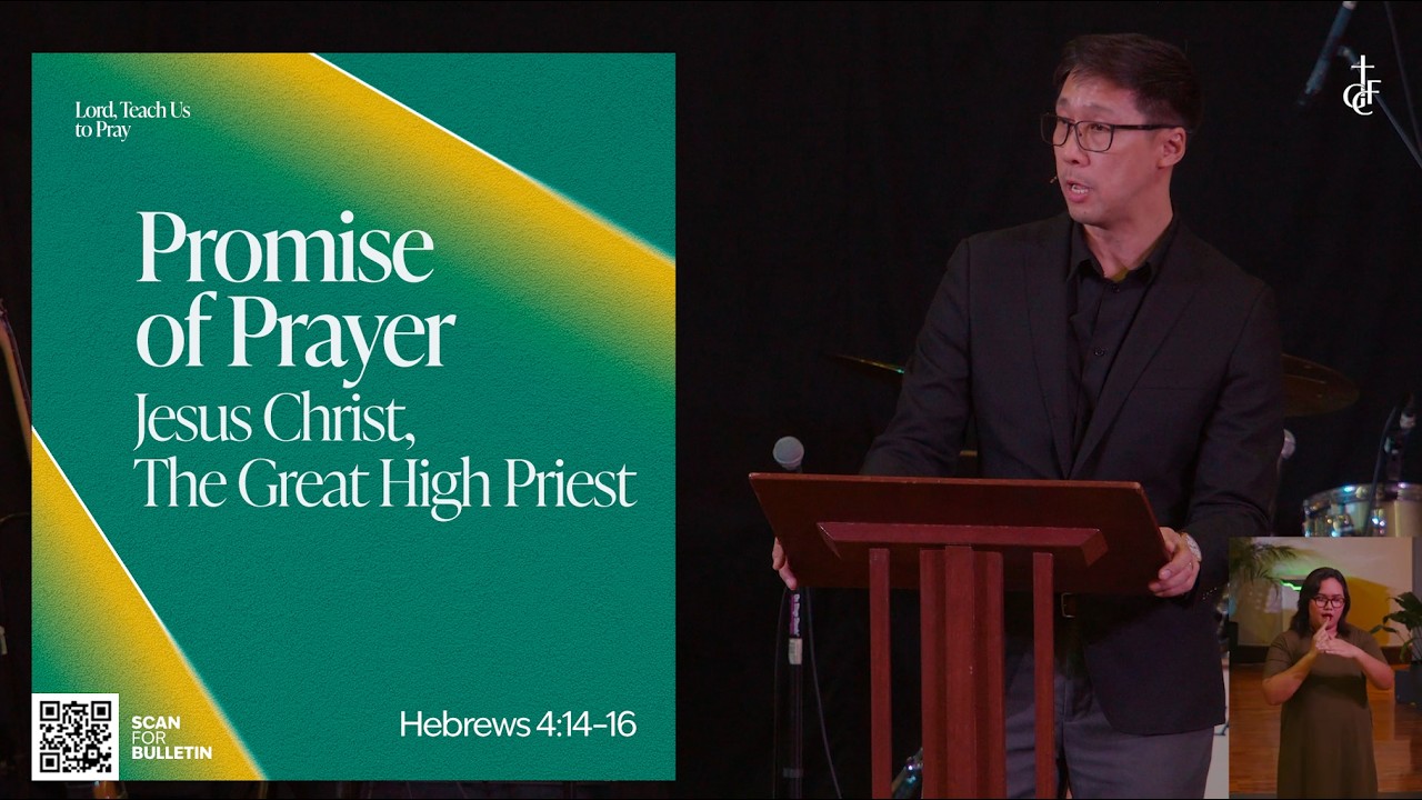 Sunday Sermon • Hebrews 4:14-16 • Promise of Prayer (Filipino Sermon)