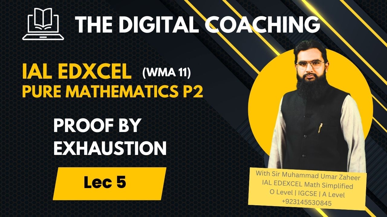 Lec 5 || Proof by Exhaustion || AS Edexcel Math P2 || The Digital Coaching