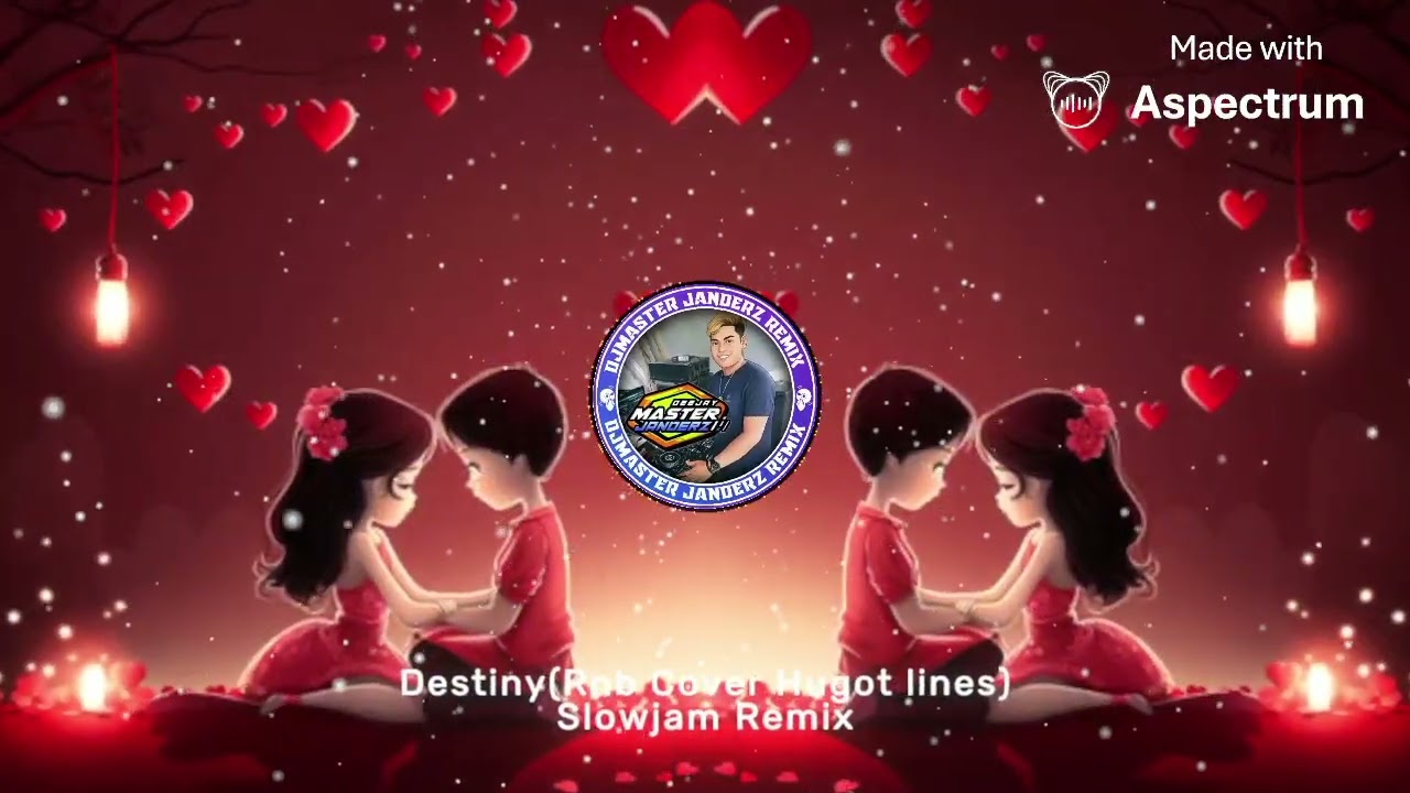 Destiny(Rnb Cover Hugot lines) Slowjam Remix Djmaster Janderz remix 2026