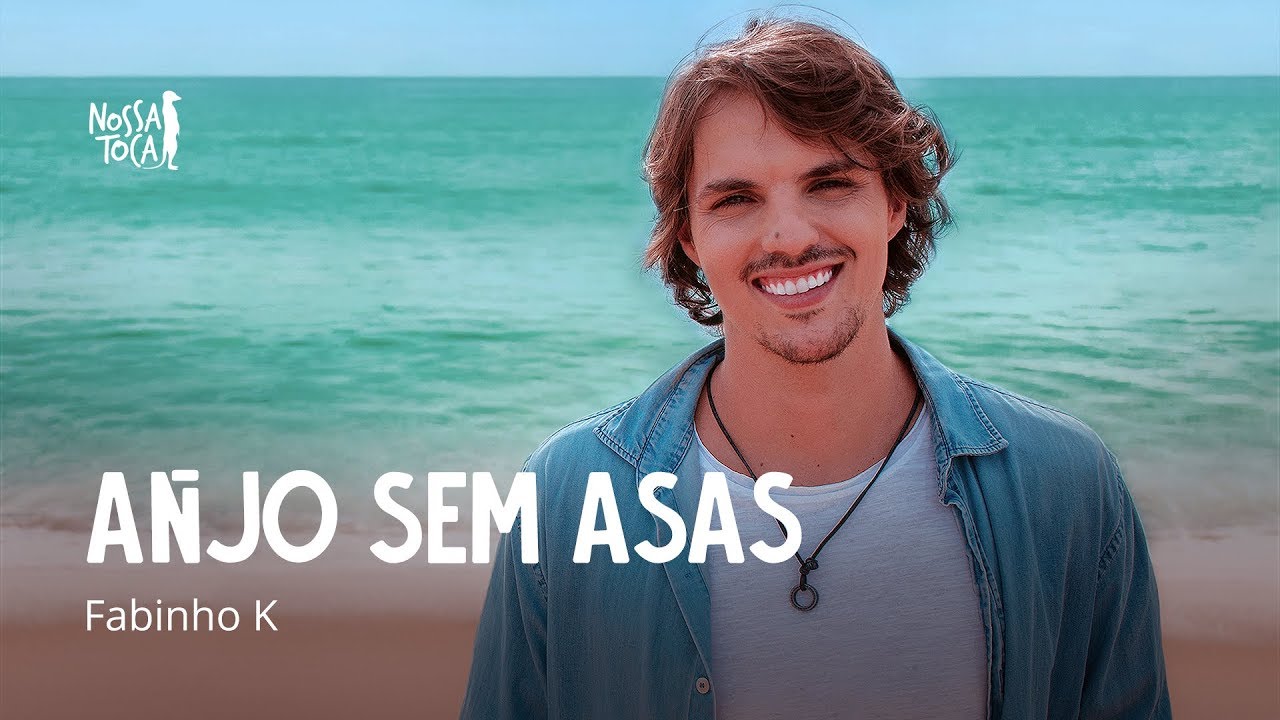 Anjo Sem Asas - Fabinho K (Nossa Toca)
