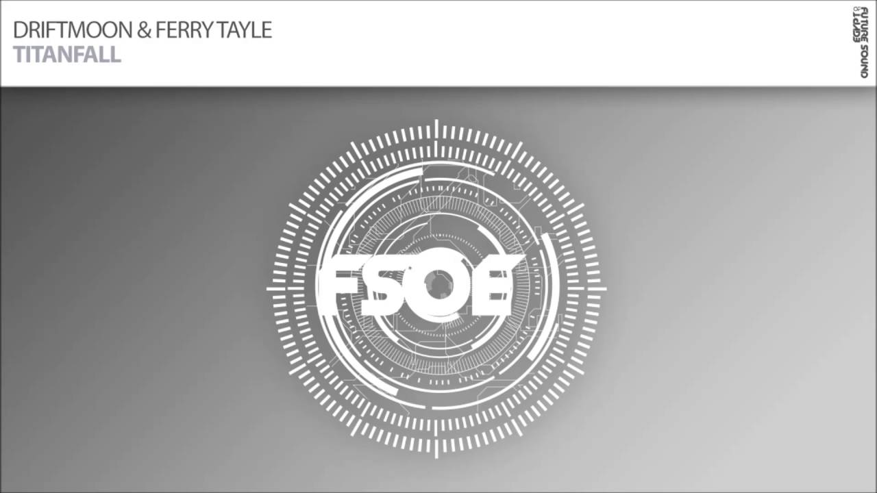 Driftmoon & Ferry Tayle - Titanfall