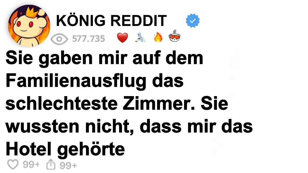 [GANZE FOLGE] Sie gaben mir auf dem Familienausflug das schlechteste Zimmer. Sie wussten...