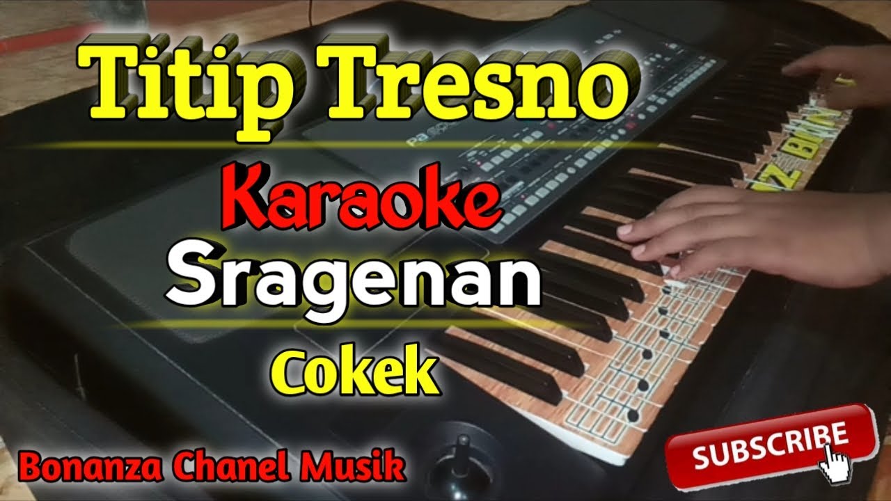 Titip Tresno Karaoke Koplo Campursari Sragenan Cover pa600