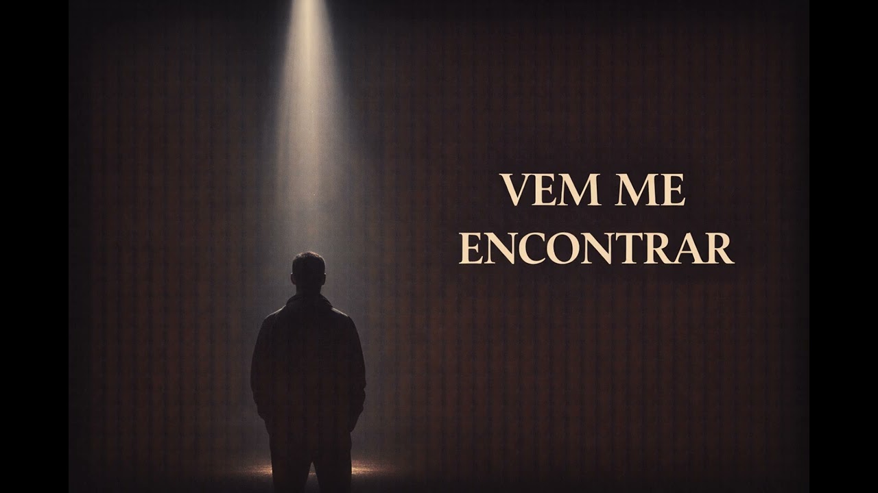 Vem Me Encontrar | Louvor de Oração e Presença de Deus