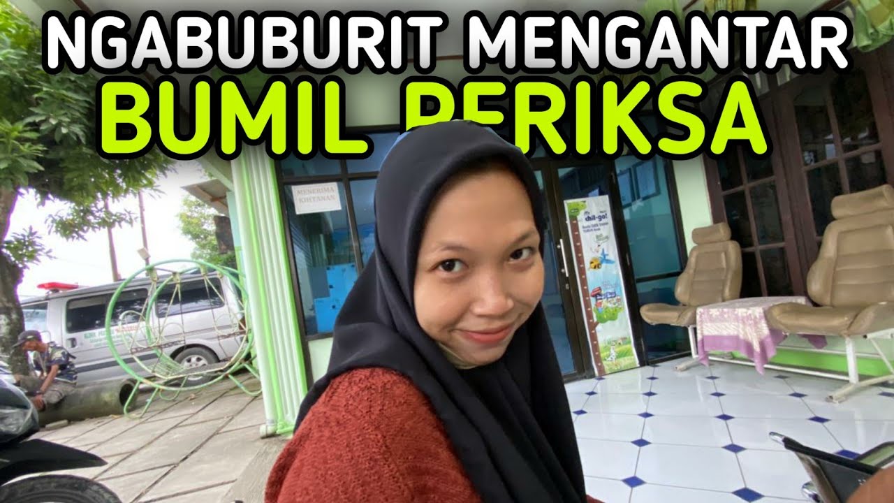 Ngabuburit nganter bumil periksa