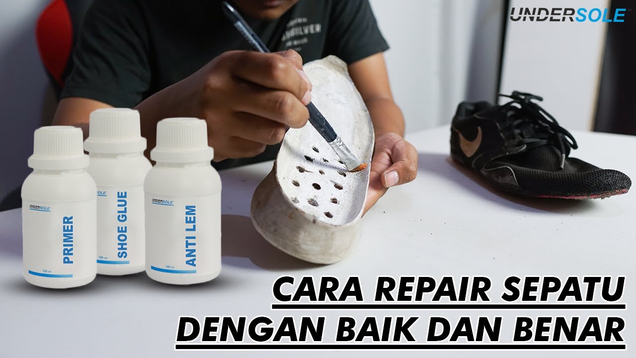 CARA REPARASI DAN LEM SEPATU NIKE
