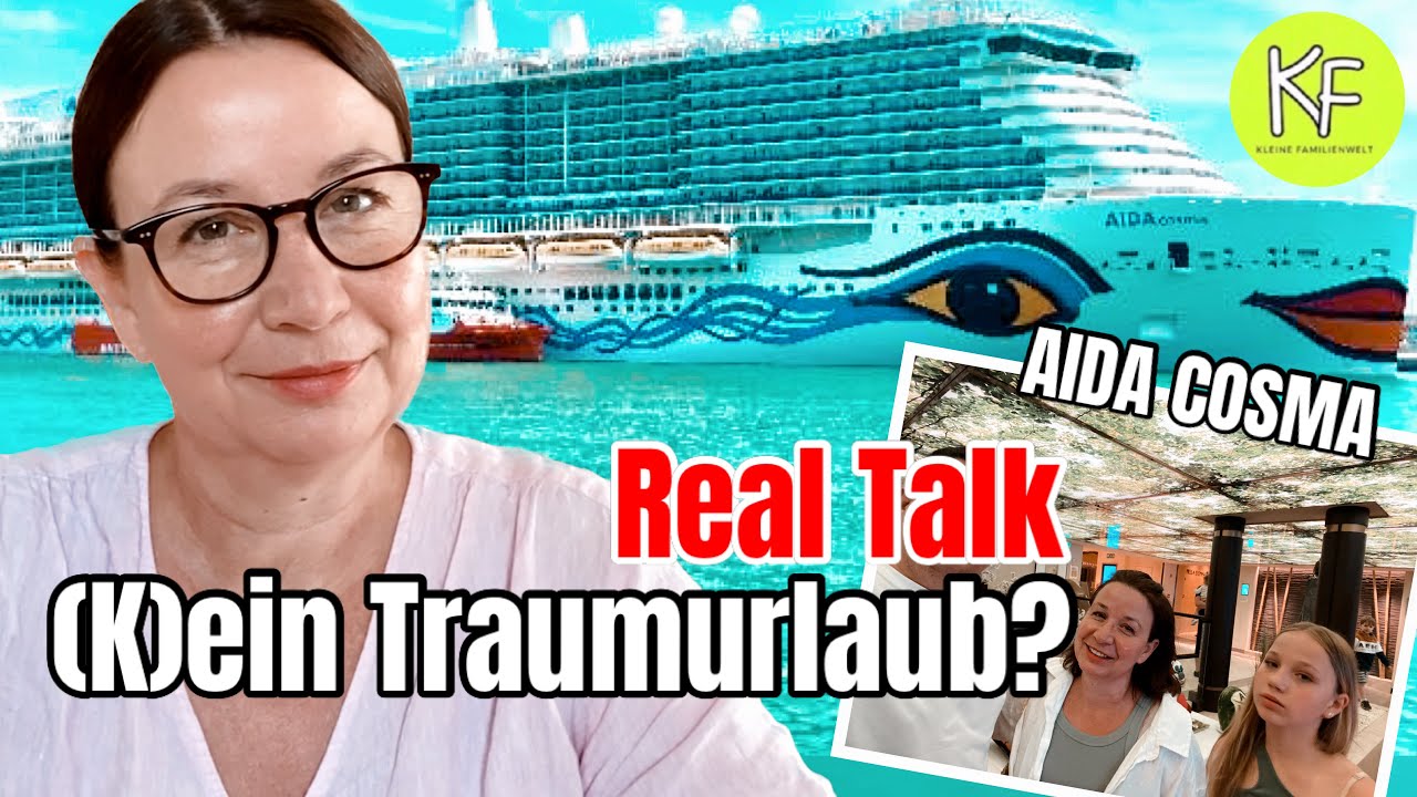(K)EIN TRAUMURLAUB auf der AIDA COSMA?🚢 BITTE KEIN HATE 🥹 REAL TALK | KLEINE FAMILIENWELT