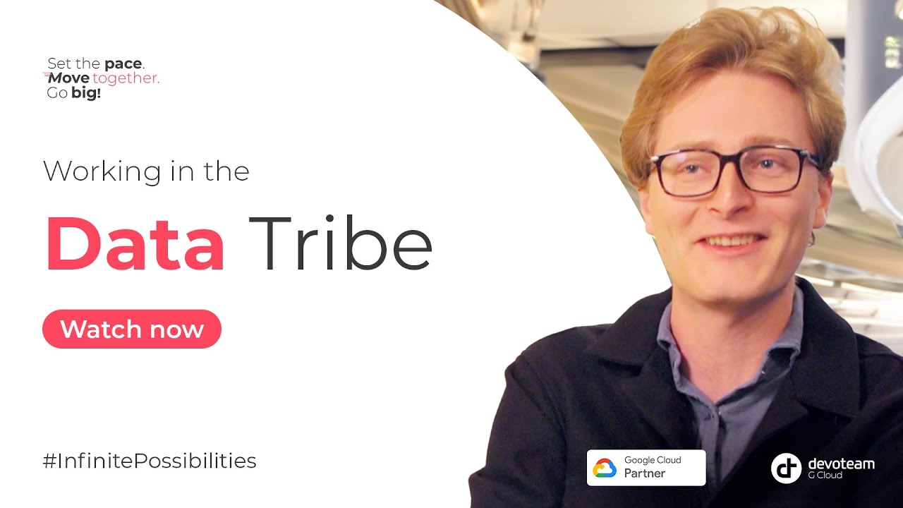 Working in the Data Tribe at Devoteam G Cloud