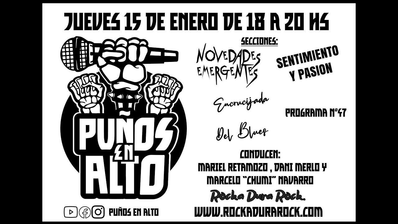 PUÑOS EN ALTO - Programa N°47