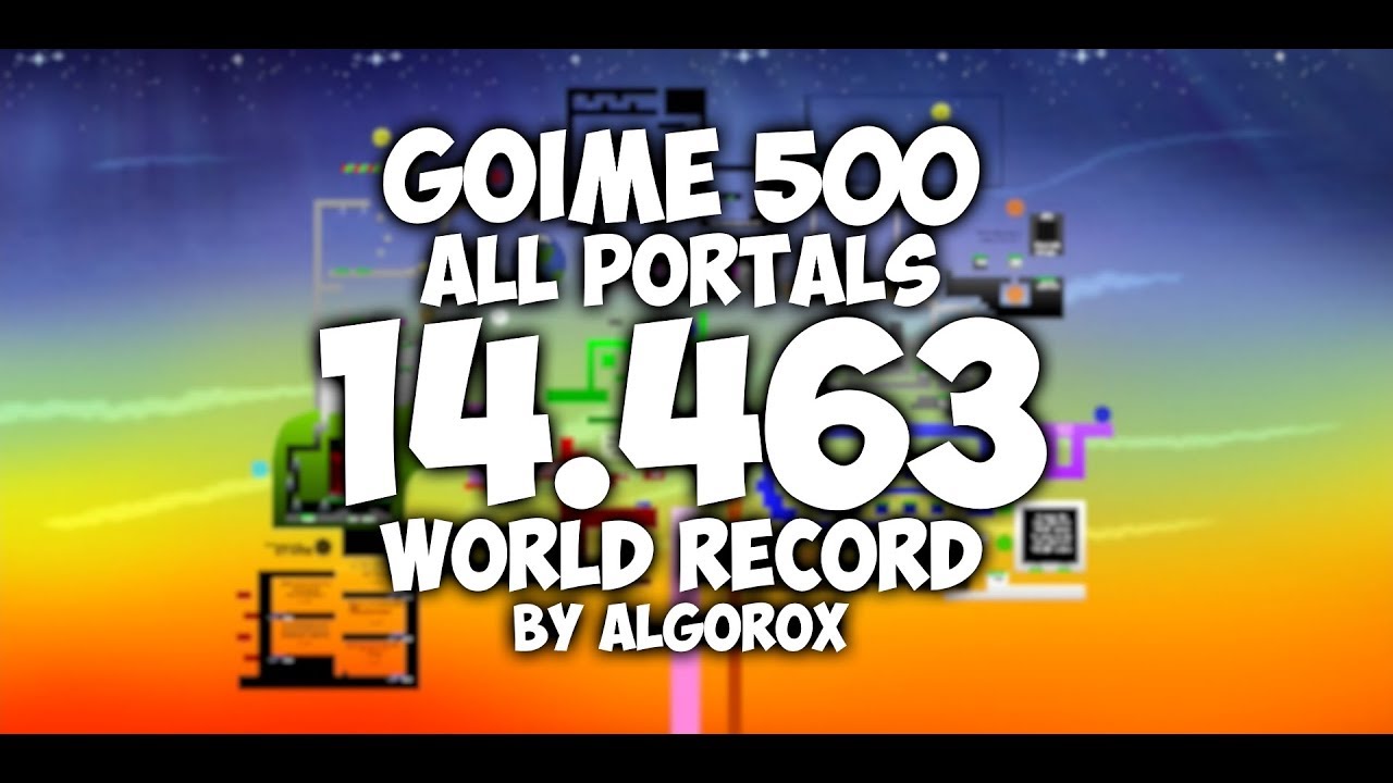 Goime 500 All Portals Speedrun | 14.463 (WR)