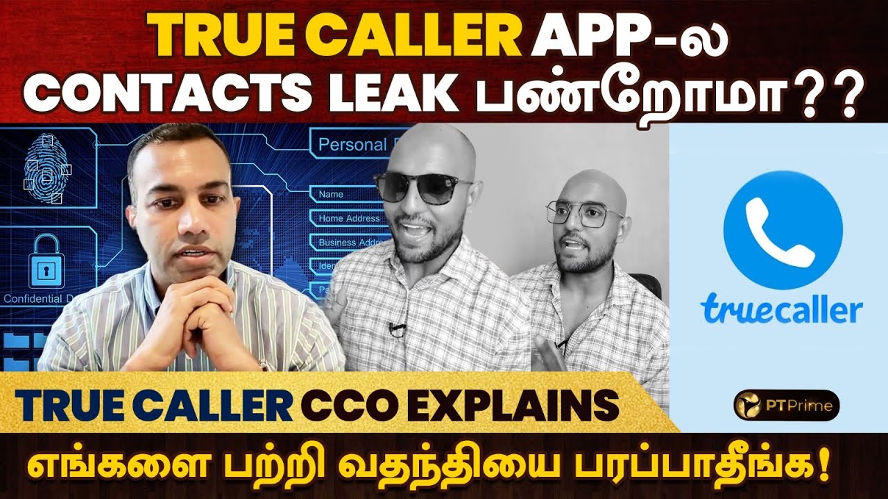 ”CHERAN ACADEMY-ல சொன்ன மாதிரி நாங்க DATA LEAK பண்ணல..” | True Caller CCO Exclusive