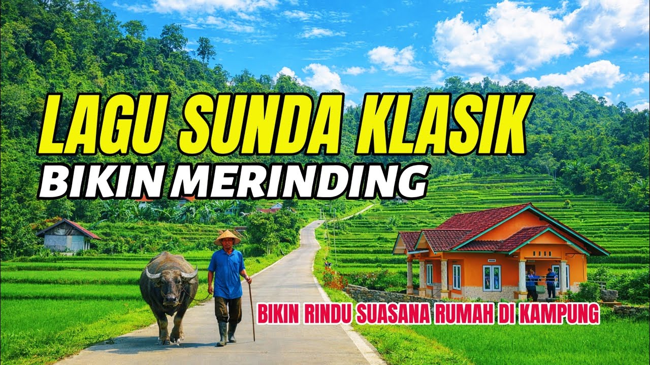 Lagu Sunda Klasik Bikin Merinding Dengernya || Pop Sunda Buat Teman Santai 